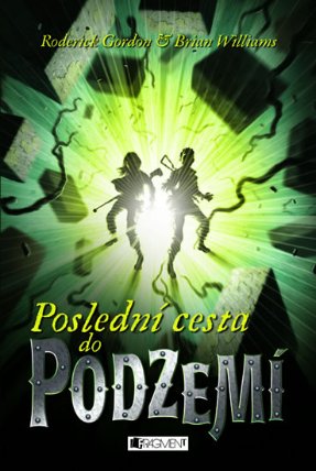 Podzemí 6 - Poslední cesta do Podzemí