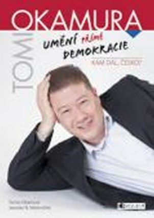 Tomio Okamura – Umění přímé demokracie