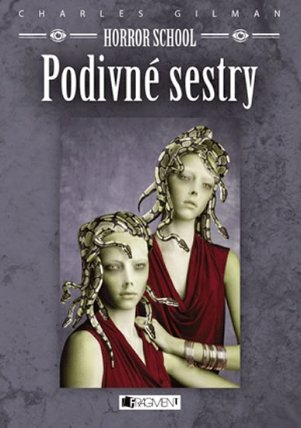 Horror School 2 - Podivné sestry