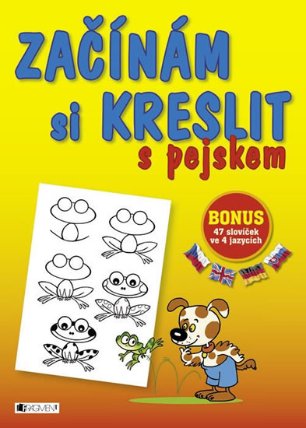 Začínám si kreslit s pejskem (Bonus 47 slovíček ve 4 jazycích)