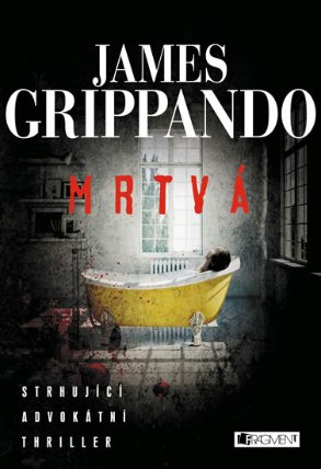 Mrtvá (série Jack Swyteck 2)