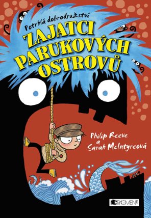 Potrhlá dobrodružství 1 - Zajatci paruko