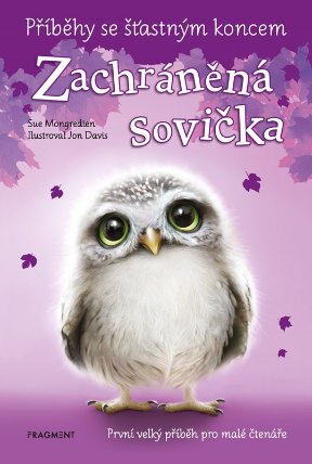 Zachráněná sovička - Příběhy se šťastným koncem