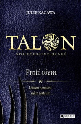Talon: Společenstvo draků 2 - Proti všem