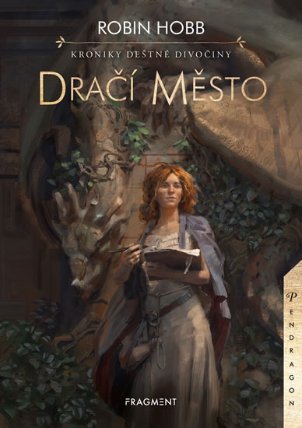 Kroniky Deštné divočiny 3 - Dračí město