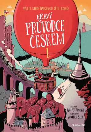 Hravý průvodce Českem I.