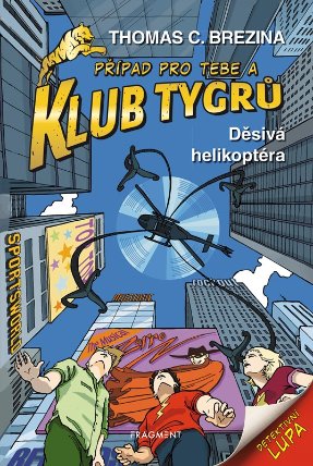 Klub Tygrů - Děsivá helikoptéra
