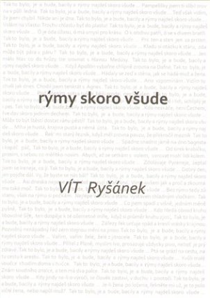Rýmy skoro všude