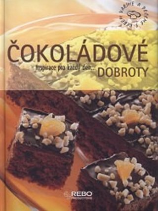 Čokoládové dobroty - Inspirace pro každý den