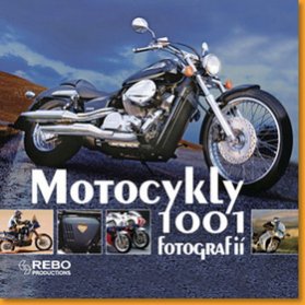 Motocykly - 1001 fotografií