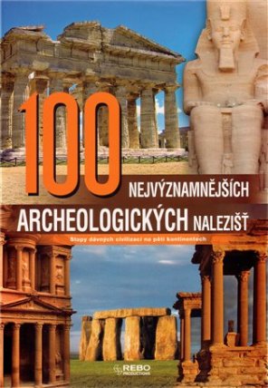 100 nejvýznamnějších archeologických nalezišť