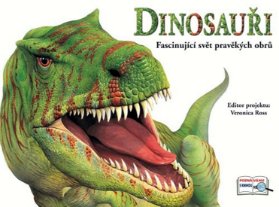 Dinosauři - Fascinující svět pravěkých obrů