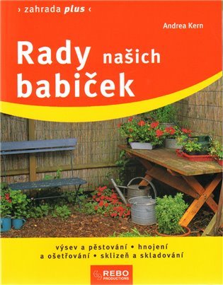 Rady našich babiček