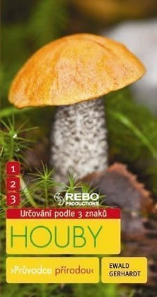 Houby - Průvodce přírodou