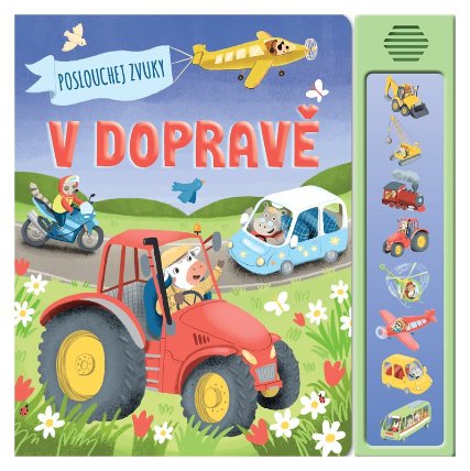 Poslouchej zvuky v dopravě