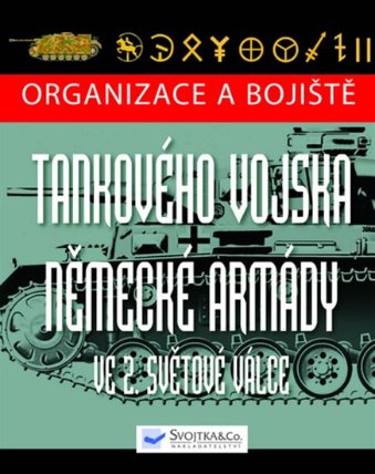 Organizace a bojiště - Německé pěchoty ve 2. světové válce