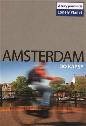 Amsterdam do kapsy - Lonely Planet