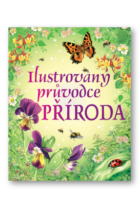 Ilustrovaný průvodce Příroda