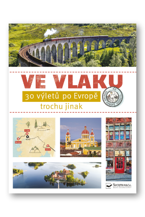 Ve vlaku - 30 výletů po Evropě