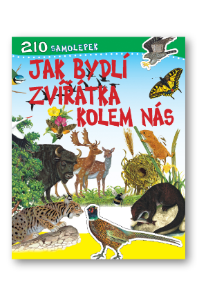 Jak bydlí zvířátka kolem nás - 210 samolepek