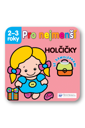 Holčičky - Pro nejmenší
