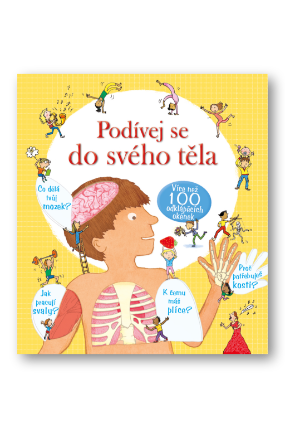 Podívej se do svého těla - více než 100 odklápěcích okének