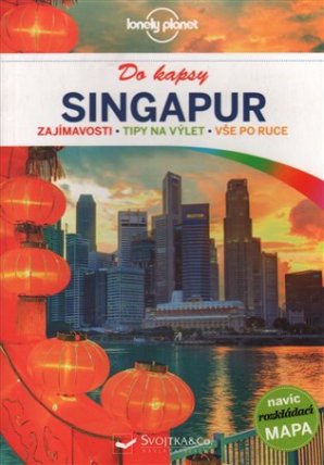 Singapur do kapsy - Lonely Planet