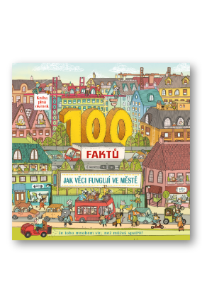 100 faktů - Jak věci fungují ve městě