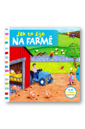 Jak to žije na farmě