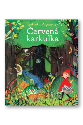 Červená karkulka - Nakoukni do pohádky