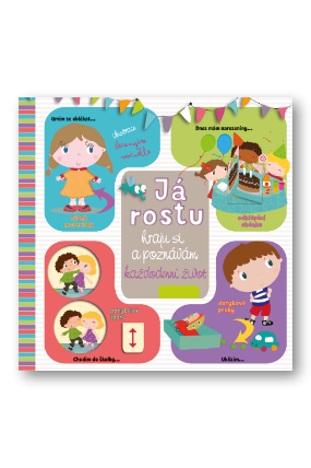 Já rostu, hraju si a poznávám každodenní život