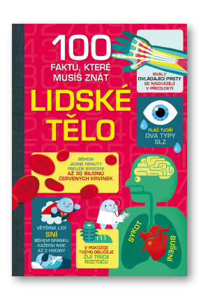 100 faktů, které musíš znát - Lidské tělo