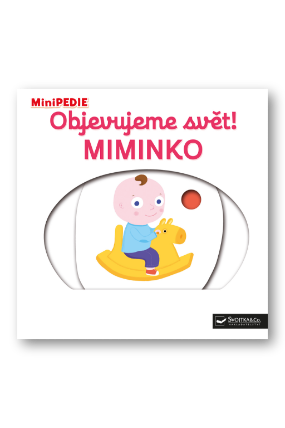 MiniPEDIE Objevujeme svět! Miminko