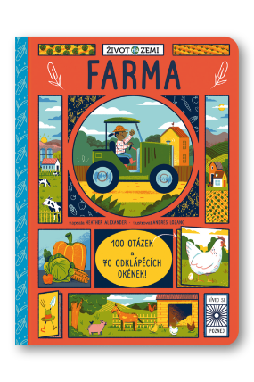 Život na Zemi: Farma - 100 otázek a 70 odklápěcích okének!
