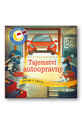 Posviť na to - Tajemství autoopravny