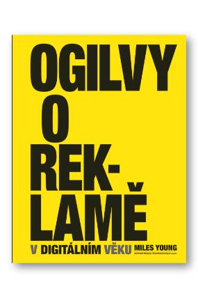 Ogilvy o reklamě v digitálním věku