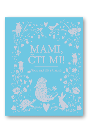 Mami, čti mi!