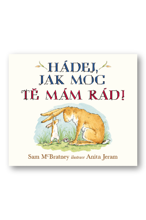 Hádej, jak moc tě mám rád!