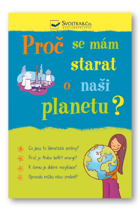 Proč se mám starat o naši planetu?