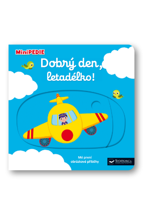 MiniPEDIE Dobrý den, letadélko!