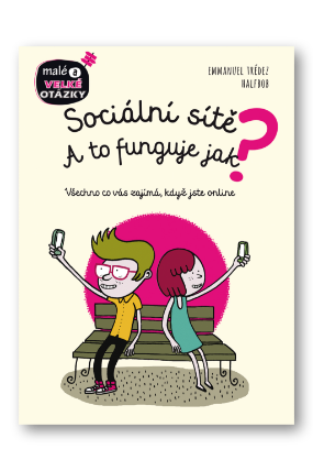 Sociální sítě - A to funguje jak?
