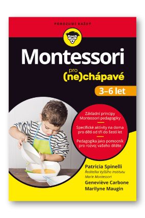 Montessori pro (ne)chápavé (3-6 let)