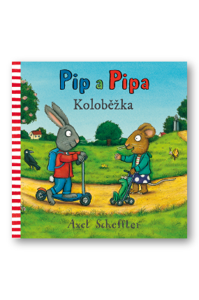 Pip a Pipa - Koloběžka
