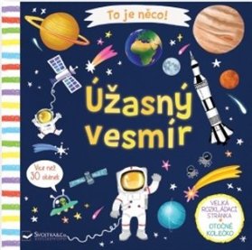 Úžasný vesmír - To je něco!