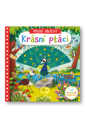 Krásní ptáci - První objevy
