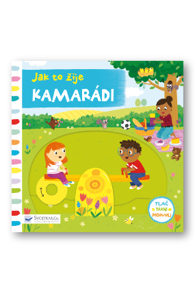 Kamarádi - Jak to žije