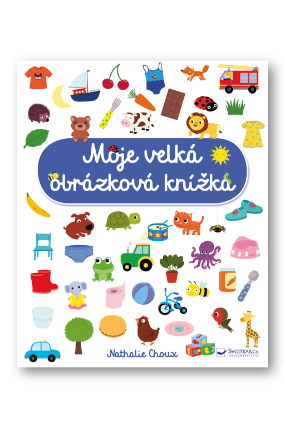 Moje velká obrázková knížka