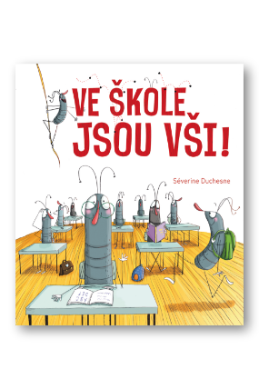 Ve škole jsou vši!
