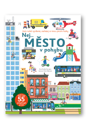 Nej... MĚSTO v pohybu