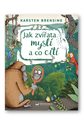 Jak zvířata myslí a co cítí
